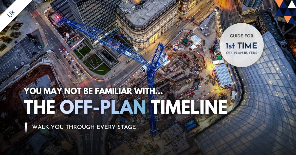 UK new-build construction site with overlay: From Reservation to Keys — The UK Off-Plan Timeline Explained.