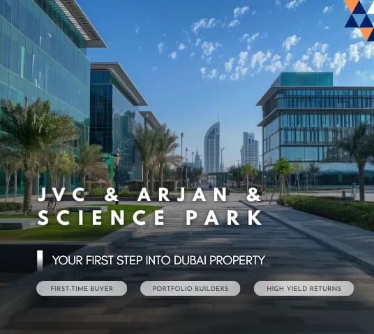 JVC, Arjan and Dubai Science Park — affordable entry prices with 7–8% rental yields for first-time investors